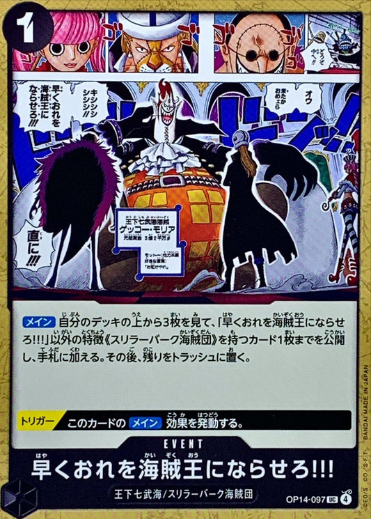 Hurry Up and Make Me the Pirate King! (OP14-097)